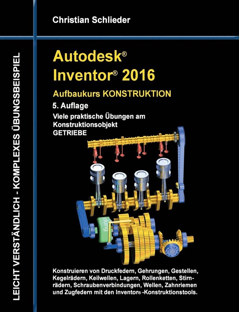 Autodesk Inventor 2016 - Aufbaukurs Konstruktion 1