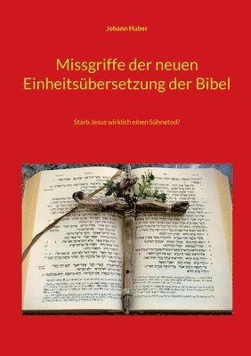 bokomslag Missgriffe der neuen Einheitsbersetzung der Bibel