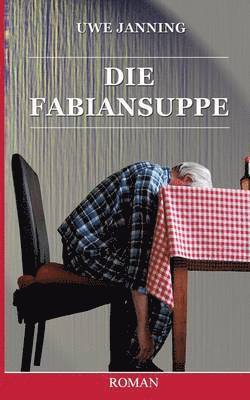 Die Fabiansuppe 1