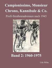 bokomslag Campionissimo, Monsieur Chrono, Kannibale & Co.