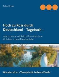 bokomslag Hoch zu Ross durch Deutschland - Tagebuch -
