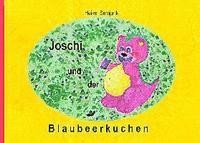 bokomslag Joschi und der Blaubeerkuchen