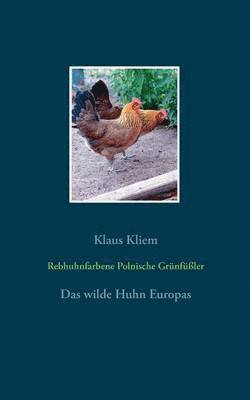 bokomslag Rebhuhnfarbene Polnische Grünfüßler