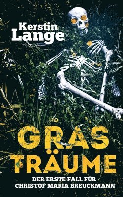 Kerstin Lange - Grasträume, Häftad