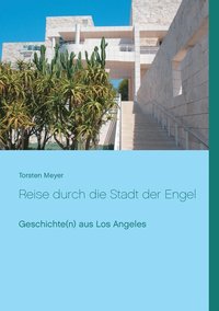 bokomslag Reise durch die Stadt der Engel