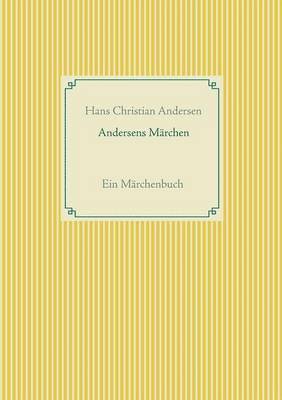 Christian Andersen, Frank Weber - Andersens Märchen, Häftad
