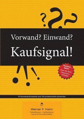 bokomslag Vorwand? Einwand? Kaufsignal!