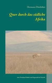 bokomslag Quer durch das sudliche Afrika