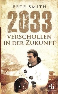 bokomslag 2033 Verschollen in der Zukunft