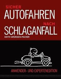 bokomslag Sicher Autofahren nach Schlaganfall