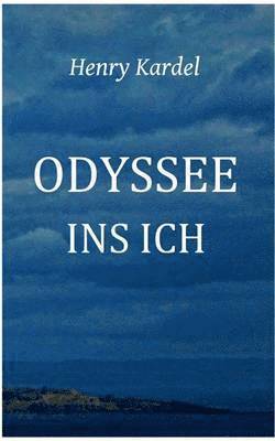 Odyssee ins Ich 1