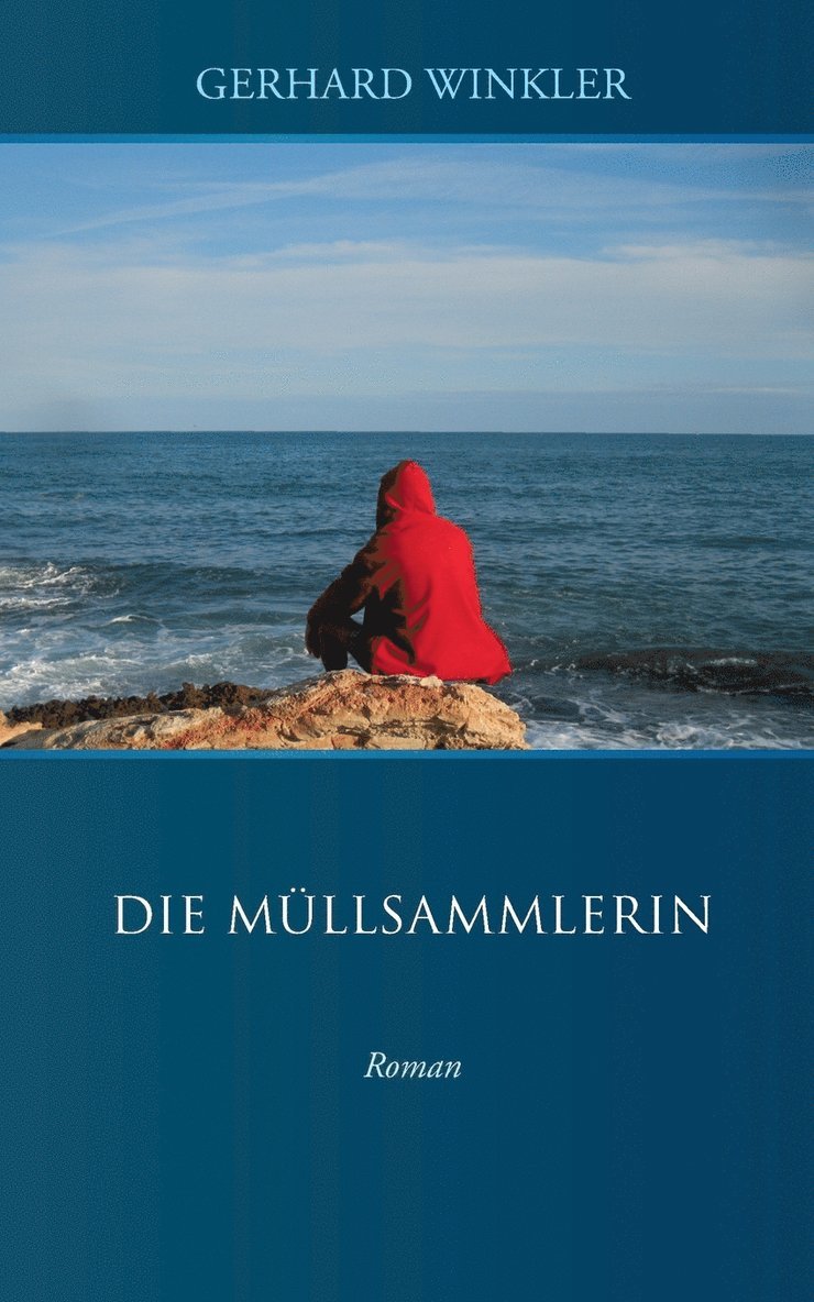 Gerhard Winkler - Müllsammlerin, Häftad