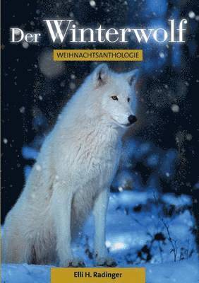 Elli H Radinger, Elli H. Radinger - Winterwolf, Häftad