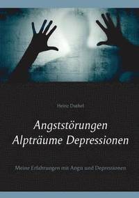 bokomslag Angststörungen - Alpträume - Depressionen