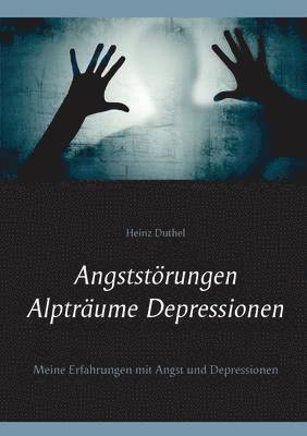 bokomslag Angststörungen - Alpträume - Depressionen
