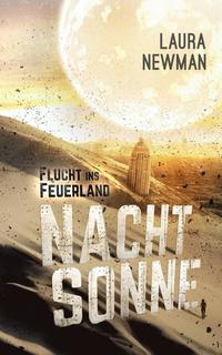 bokomslag Nachtsonne - Flucht ins Feuerland
