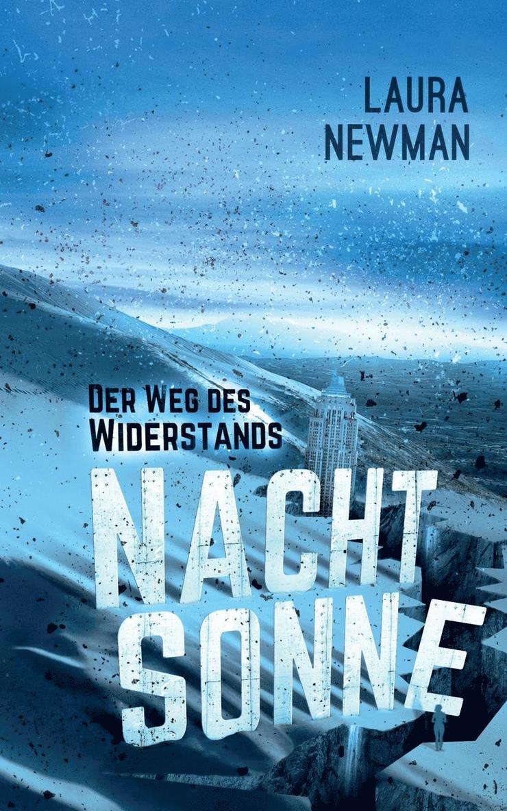 Nachtsonne - Der Weg des Widerstands