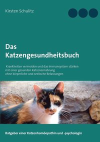 bokomslag Das Katzengesundheitsbuch