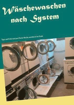 Wschewaschen nach System 1