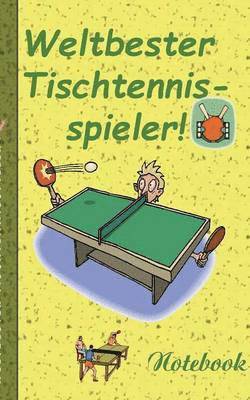 Weltbester Tischtennisspieler - Notizbuch 1