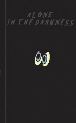 Alone in the darkness - Notebook / Notizbuch 1