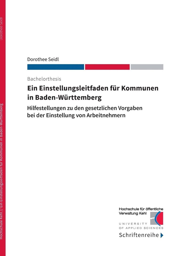 Dorothee Seidl, Hs Kehl, HS Kehl, Hochschule für öffentliche Verwaltung Kehl - Einstellungsleitfaden für Kommunen in Baden-Württemberg, Häftad