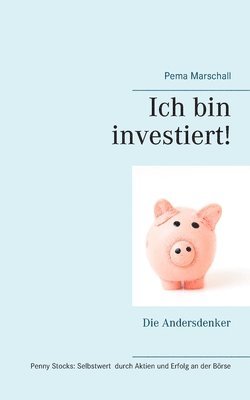 bokomslag Ich bin investiert!