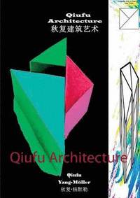 bokomslag Qiufu Architecture
