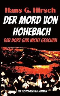 bokomslag Der Mord von Hohebach