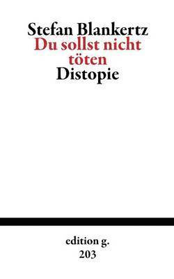 Du sollst nicht töten