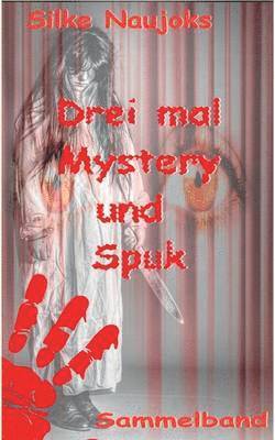 bokomslag Drei mal Mystery und Spuk