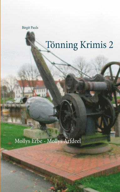 Birgit Pauls - Tönning Krimis 2, Häftad