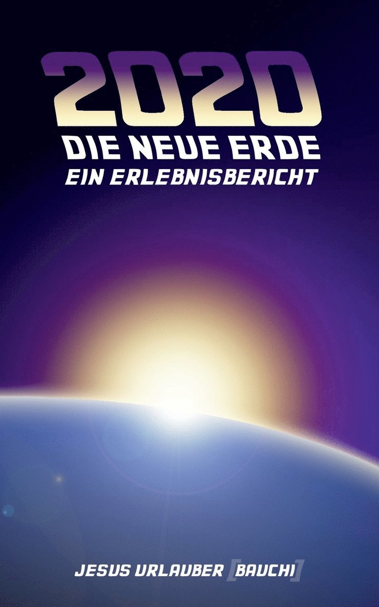 2020 - Die Neue Erde