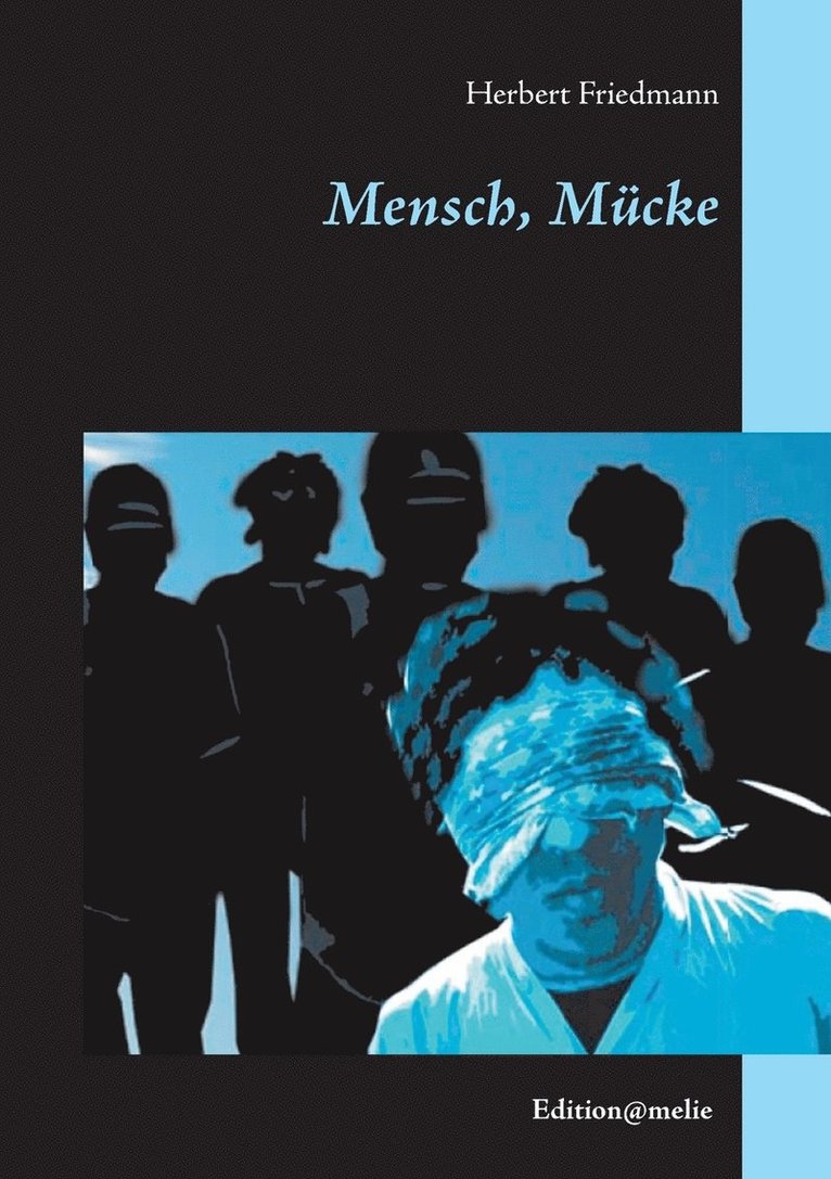Mensch, Mücke