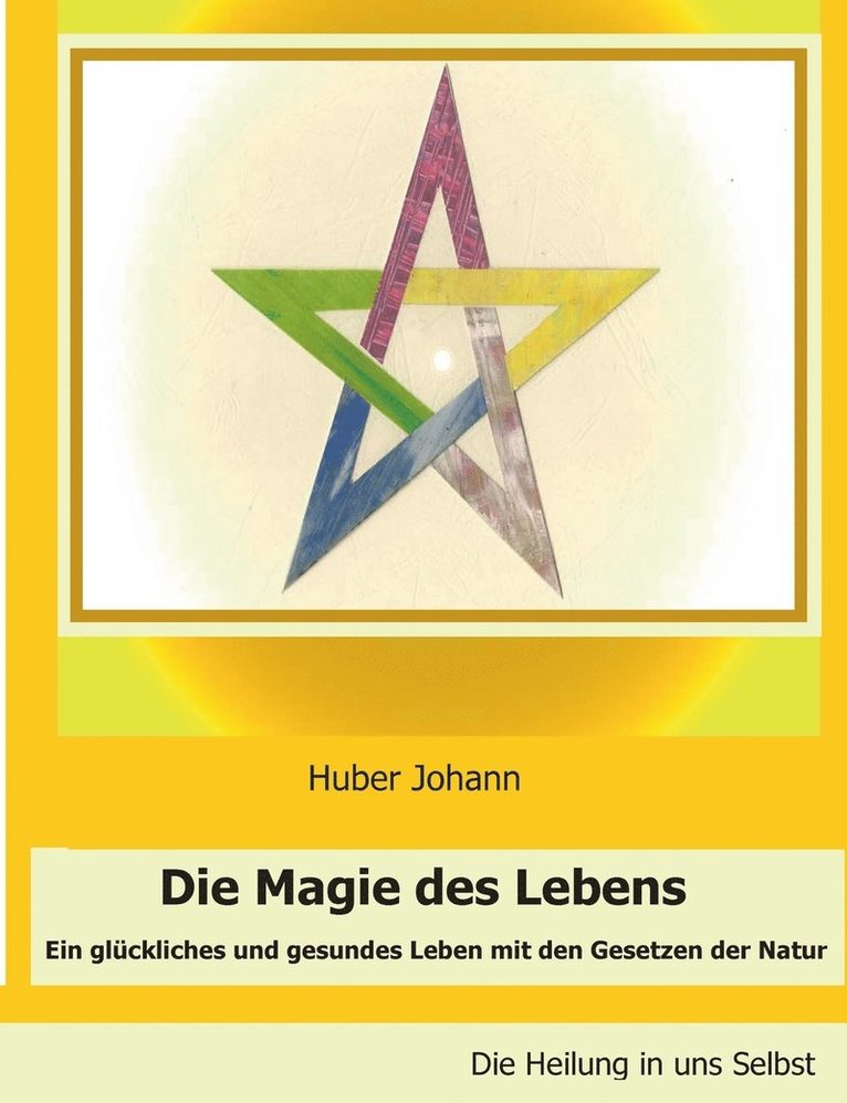 Die Magie des Lebens 1