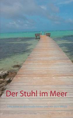 Der Stuhl im Meer 1