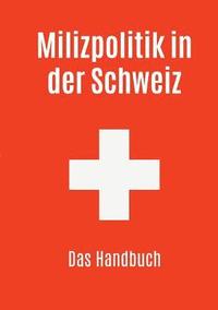 bokomslag Milizpolitik in der Schweiz