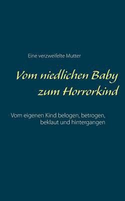 bokomslag Vom niedlichen Baby zum Horrorkind