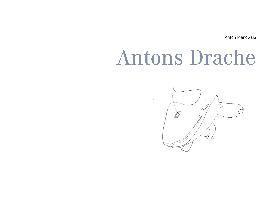 Antons Drache 1