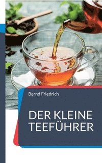 bokomslag Der kleine Teefhrer