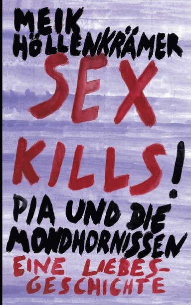 bokomslag Sex Kills