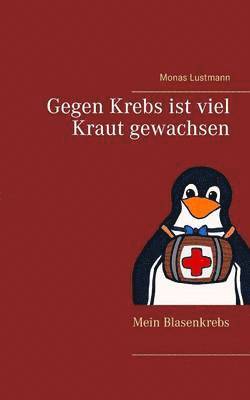 bokomslag Gegen Krebs ist viel Kraut gewachsen