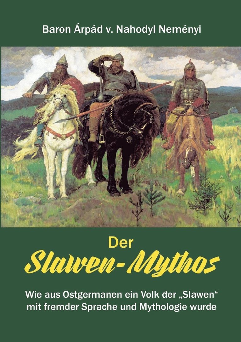 Der Slawen-Mythos 1