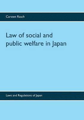 bokomslag Law of social and public welfare in Japan