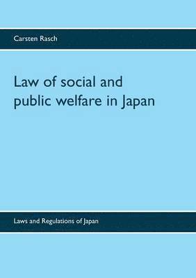 Law of social and public welfare in Japan 1