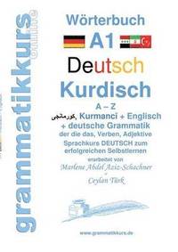bokomslag Wrterbuch Deutsch - Kurdisch-Kurmandschi- Englisch A1