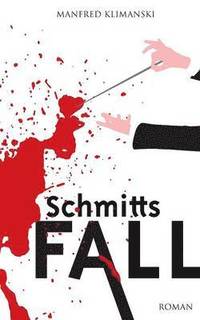 bokomslag Schmitts Fall