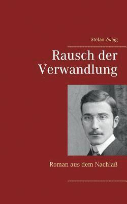 Stefan Zweig - Rausch der Verwandlung, Häftad
