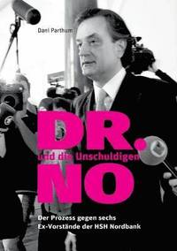 bokomslag DR. NO und die Unschuldigen