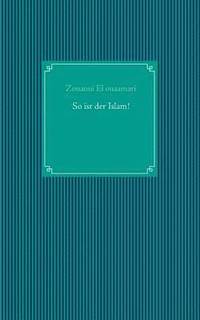 bokomslag So ist der Islam!